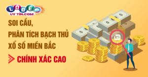 Soi cầu Bạch thủ miền Bắc 24 giờ như thế nào mới chuẩn?