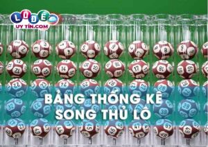 Bảng thống kê song thủ lô 2026 – Tần suất về lô tô mỗi ngày