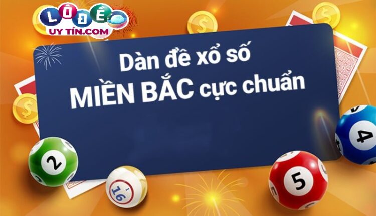 Cách bắt dàn đề chuẩn nhất ăn quanh năm nhiều người chơi áp dụng 1