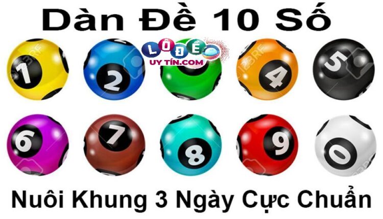 Cách bắt dàn đề chuẩn nhất ăn quanh năm nhiều người chơi áp dụng 3