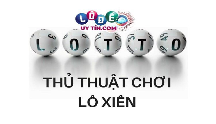Danh sách các cặp số hay về cùng nhau khi chơi lô xiên trong lô đề online