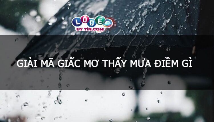 Nằm mơ thấy mưa bão là điềm gì, đánh con số nào