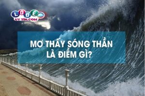 Diễn giải điềm báo từ giấc mơ thấy sóng biển, sóng thần