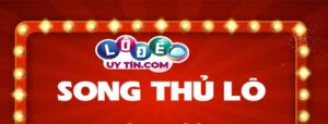 Những cách soi cầu song thủ lô chuẩn hay và đánh luôn trúng