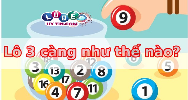 Lô 3 càng ăn bao nhiêu? Cách tính tiền lô 3 càng mới